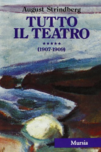 Tutto Il Teatro (1907-1909)