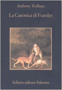 La Canonica Di Framley