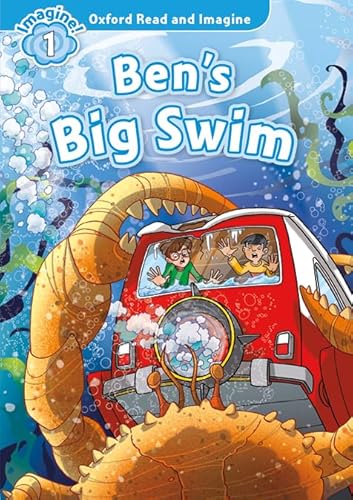 Bens' Big Swim. Oxford Read And Imagine. Level 1. Con Audio Pack. Con Espansione Online