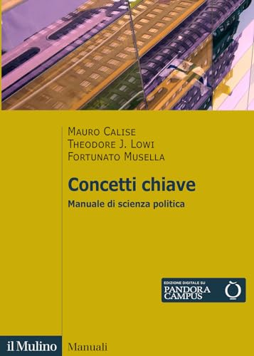 Concetti Chiave. Manuale Di Scienza Politica