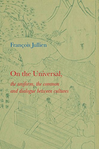On The Universal: The Uniform, The Common And Dialogue Between Cultures [Lingua Inglese]
