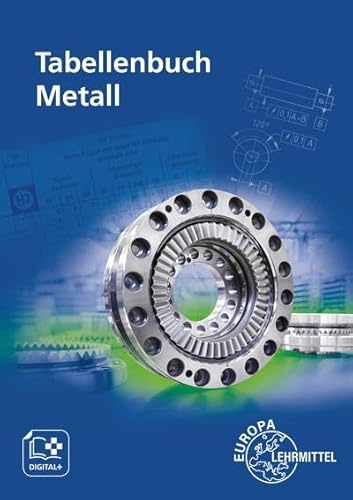 Tabellenbuch Metall Mit Formelsammlung: Mit Formelsammlung