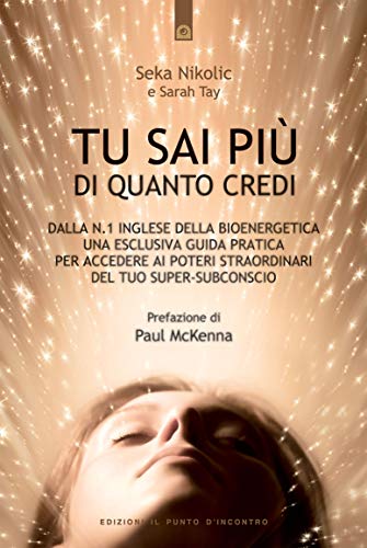 Tu Sai Più Di Quanto Credi