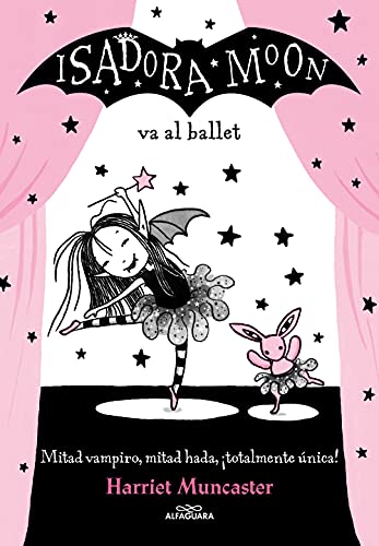 Isadora Moon Va Al Ballet / Isadora Moon Goes To The Ballet: 4