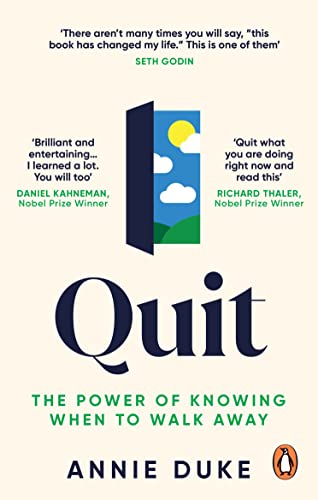 Quit: The Power Of Knowing When To Walk Away