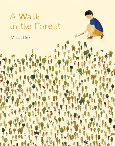 Walk In The Forest: (Ages 3-6, Hiking And Nature Walk Children'S Picture Book Encouraging Exploration, Curiosity, And Independent Play): 1