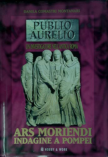 Ars Moriendi. Indagine A Pompei