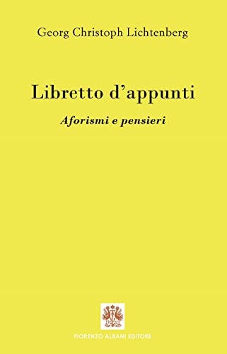 Libretto D'Appunti. Aforismi E Pensieri