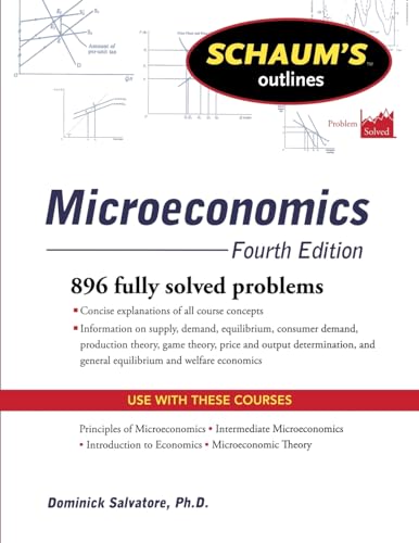Schaum'S Outline Of Microeconomics, Fourth Edition (Schaum'S Outlines)