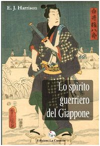 Lo Spirito Guerriero Del Giappone