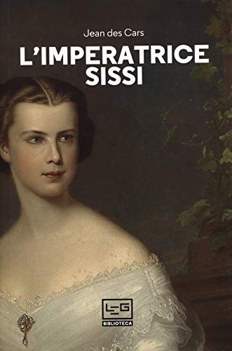 L'Imperatrice Sissi