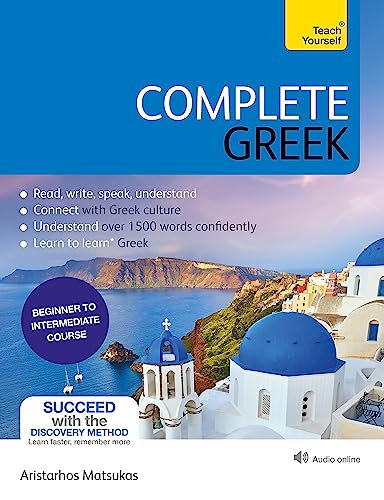 Complete Greek: Learn To Read, Write, Speak And Understand Greek