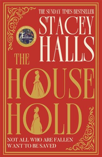 The Household: The Highly Anticipated, Captivating New Novel From The Author Of Mrs England And The Familiars