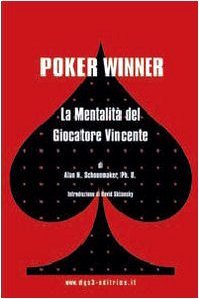 Poker Winner. La Mentalità Del Giocatore Vincente
