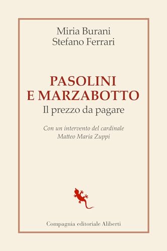 Pasolini E Marzabotto. Il Prezzo Da Pagare