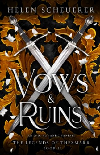 Vows & Ruins: An Epic Romantic Fantasy: 2