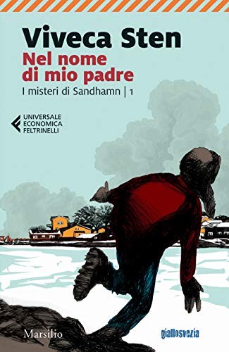 Nel Nome Di Mio Padre. I Misteri Di Sandhamn (Vol. 1)