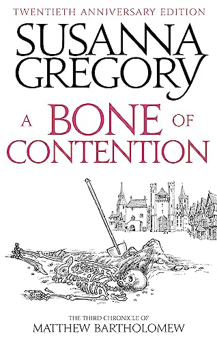 A Bone Of Contention: The Third Matthew Bartholomew Chronicle