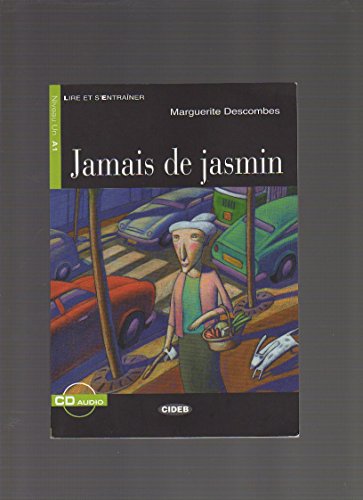 Le.Jamais De Jasmin + Audio Scaricabile: A1-Niveau Erk