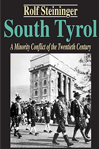 South Tyrol: A Minority Conflict Of The Twentieth Century