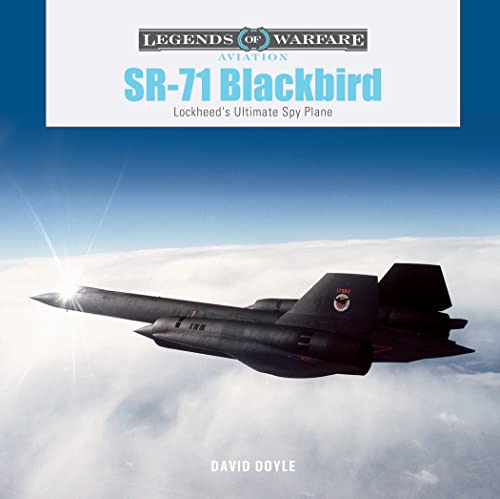 Sr-71 Blackbird: Lockheed'S Ultimate Spy Plane: 61