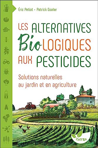 Les Alternatives Biologiques Aux Pesticides: Solutions Naturelles Au Jardin Et En Agriculture