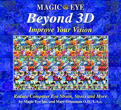 Magic Eye Beyond 3D: Improve Your Vision With Magic Eye: Volume 6