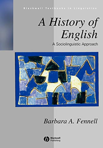 A History Of English: A Socioloinguistic Approach