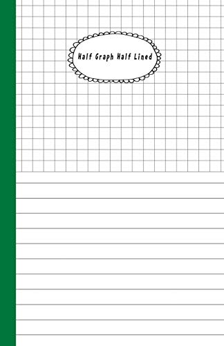 Half Graph Half Lined: Composition Notebook Half Graph 4X4 Half Lined Paper Notebook On Same Page, Squared, Science, Maths, Lab Notebooks, Diary Pract