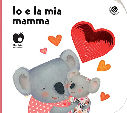 Io E La Mia Mamma. Ediz. A Colori