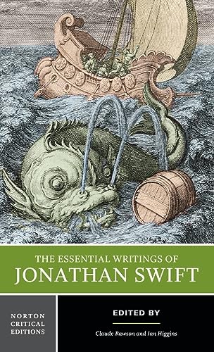 The Essential Writings Of Jonathan Swift: Authoritative Texts, Contexts, Criticism: 0