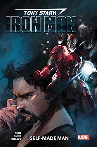 Tony Stark. Iron Man. Self-Made Man (Vol. 1)