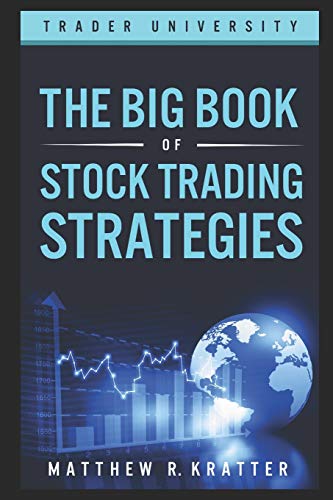 The Big Book Of Stock Trading Strategies