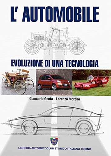 L'Automobile. Evoluzione Di Una Tecnologia