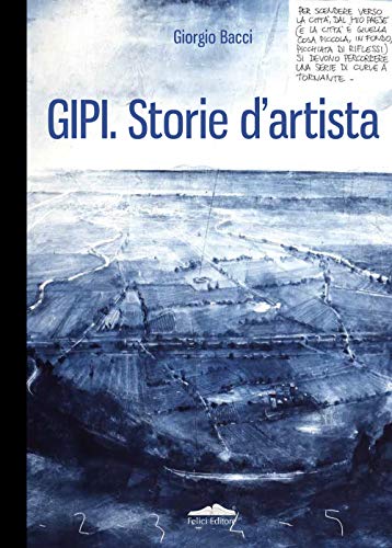 Gipi. Storie D'Artista. Ediz. Italiana E Inglese