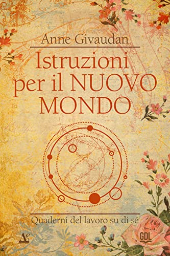 Istruzioni Per Il Nuovo Mondo
