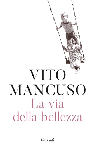 La Via Della Bellezza