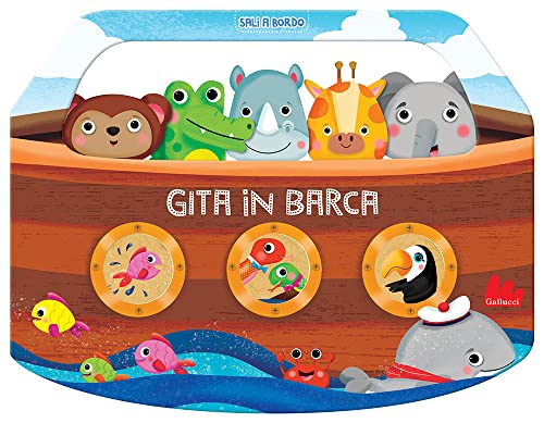 Gita In Barca. Sali A Bordo. Ediz. A Colori