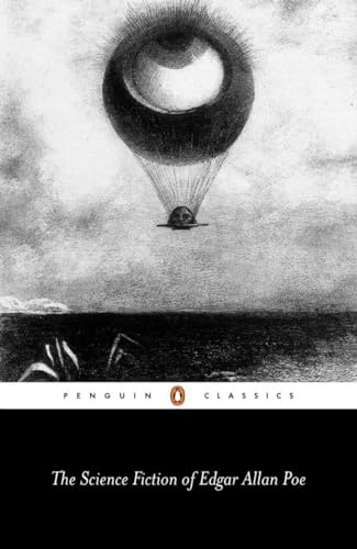 The Science Fiction Of Edgar Allan Poe