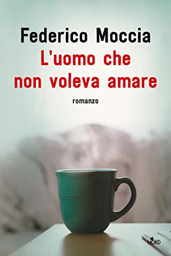L'Uomo Che Non Voleva Amare