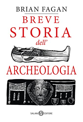 Breve Storia Dell'Archeologia