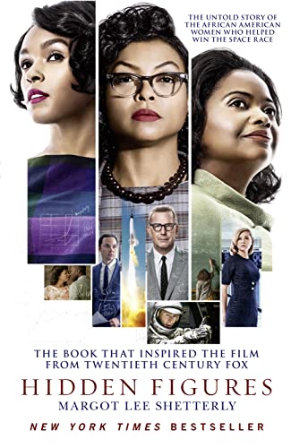 Hidden Figures: The Untold Story Of The African American Women Who Helped Win The Space Race