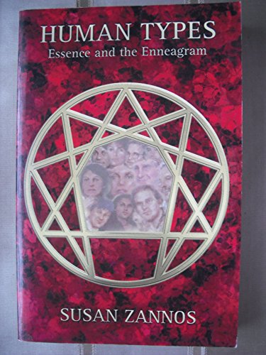 Human Types: Essence And The Enneagram