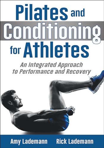 Pilates And Conditioning For Athletes: An Integrated Approach To Performance And Recovery