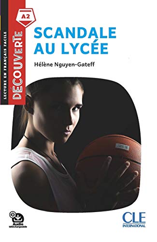Scandale Au Lycée: Scandale Au Lycee - Livre + Audio Telechargeable