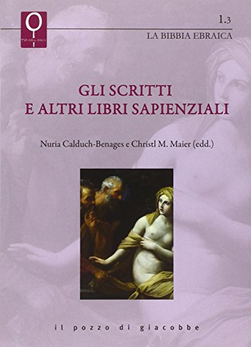 Gli Scritti E Altri Libri Sapienziali