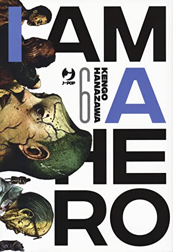 I Am A Hero (Vol. 6)