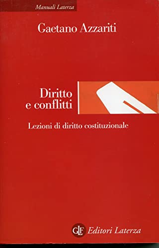 Diritto E Conflitti. Lezioni Di Diritto Costituzionale