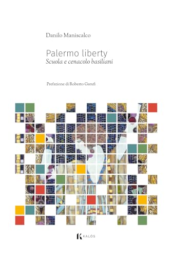Palermo Liberty. Scuola E Cenacolo Basiliani