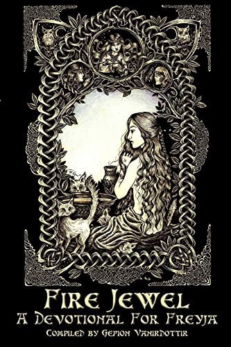 Fire Jewel: A Devotional For Freyja [Lingua Inglese]